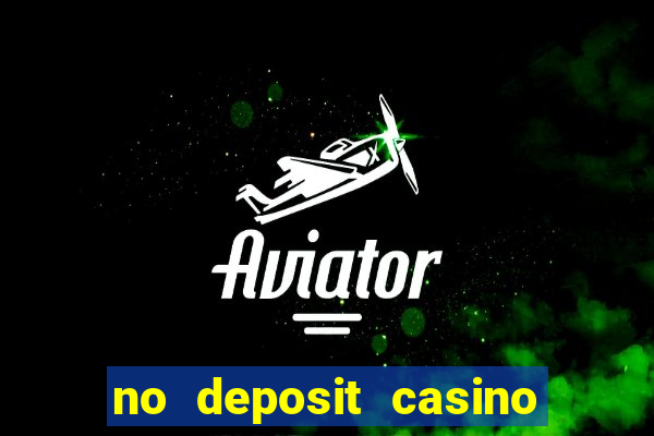 no deposit casino promo codes