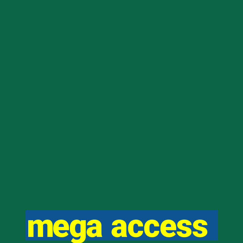 mega access