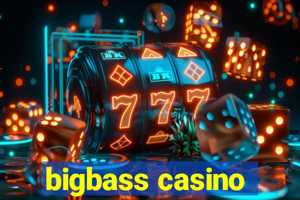 bigbass casino