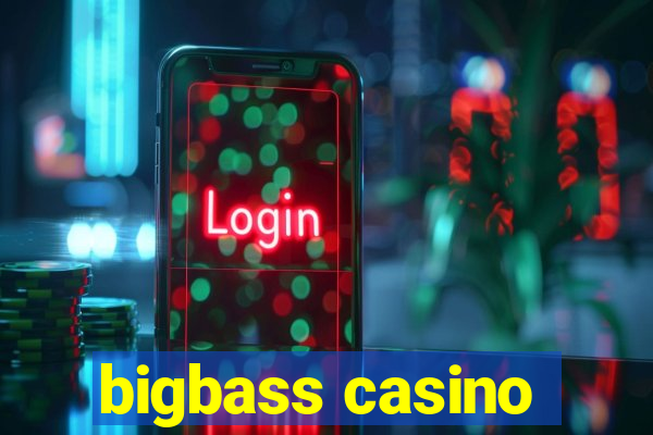 bigbass casino