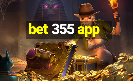 bet 355 app