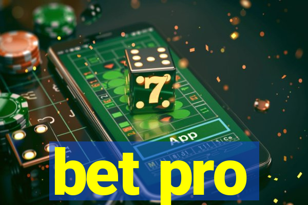 bet pro