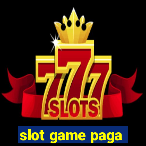 slot game paga