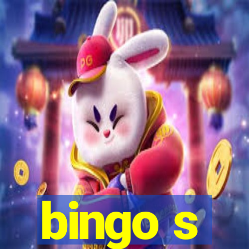 bingo s