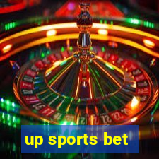 up sports bet