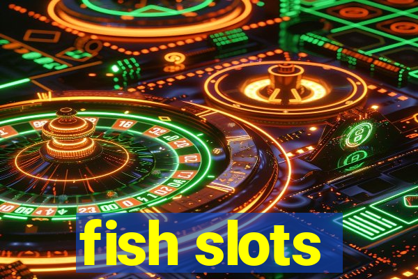 fish slots