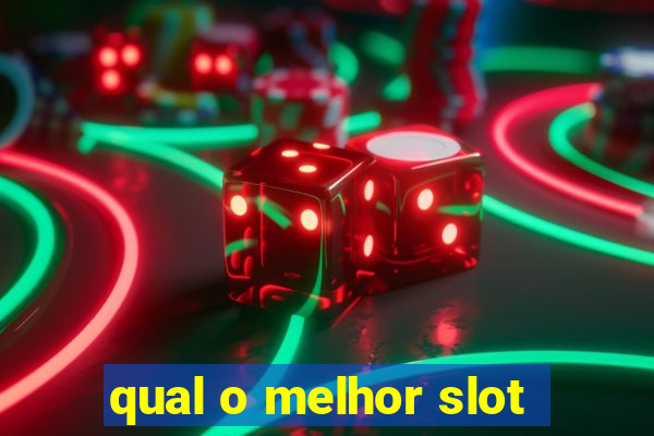 qual o melhor slot