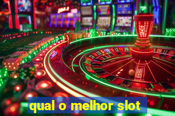 qual o melhor slot