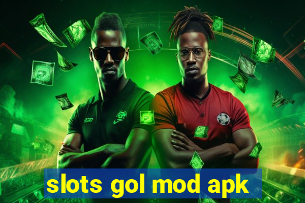 slots gol mod apk