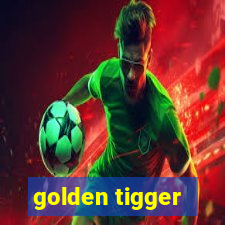 golden tigger