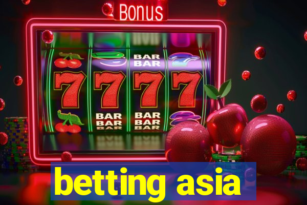 betting asia