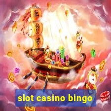 slot casino bingo