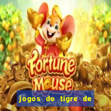 jogos do tigre de 5 reais