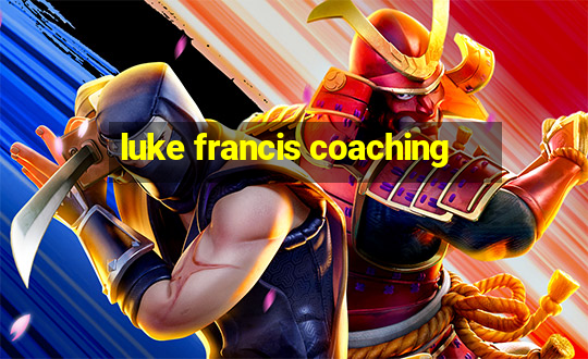 luke francis coaching