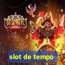 slot de tempo