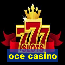 oce casino