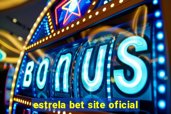 estrela bet site oficial