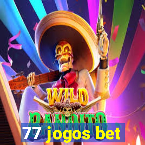 77 jogos bet