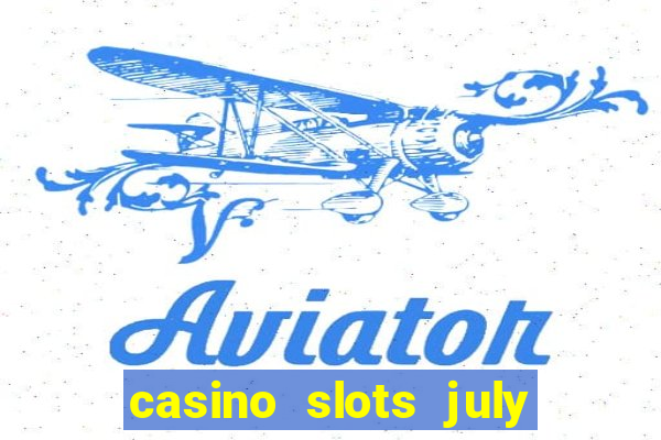 casino slots july 4th gift