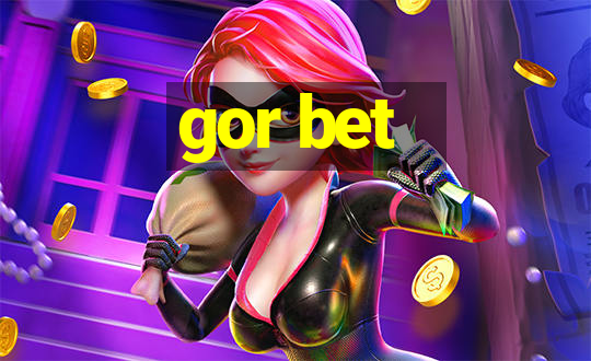 gor bet