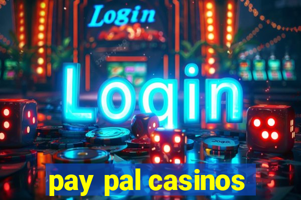 pay pal casinos