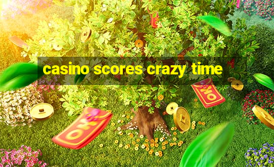 casino scores crazy time