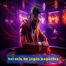 horario de jogos pagantes