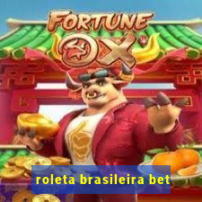 roleta brasileira bet