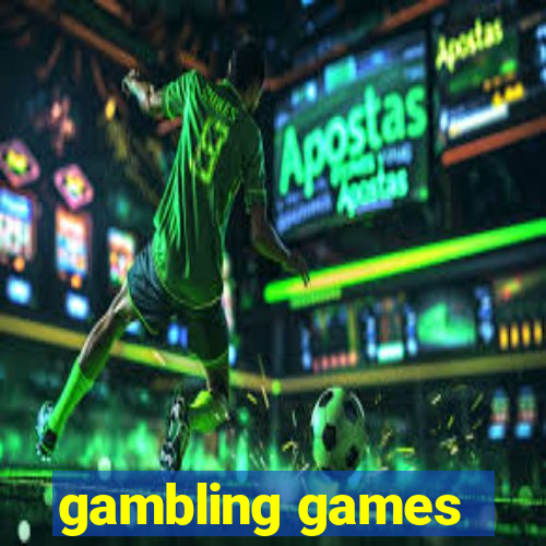 gambling games