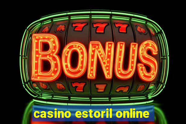 casino estoril online