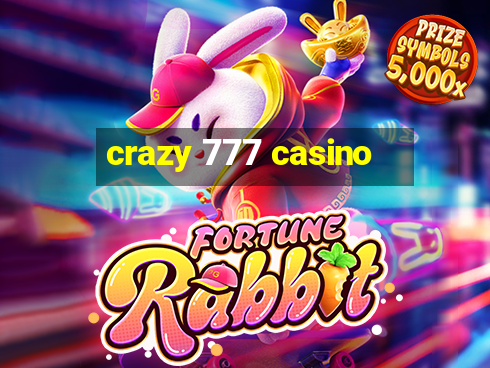 crazy 777 casino