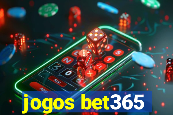 jogos bet365