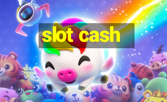 slot cash