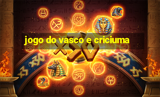 jogo do vasco e criciuma