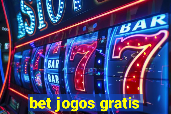 bet jogos gratis