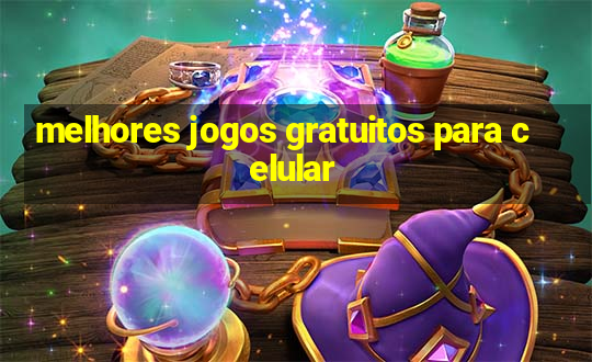 melhores jogos gratuitos para celular