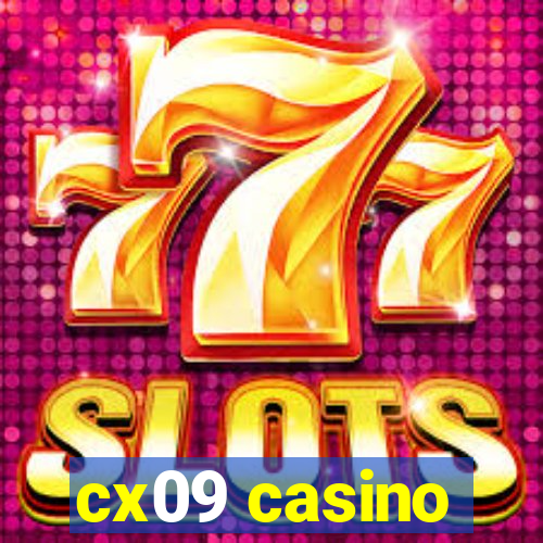 cx09 casino