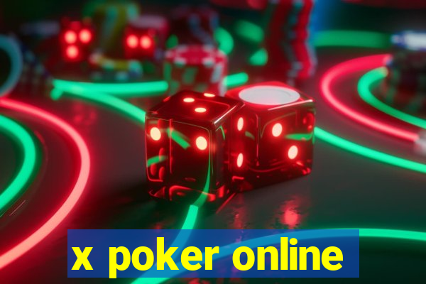 x poker online