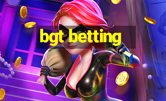 bgt betting