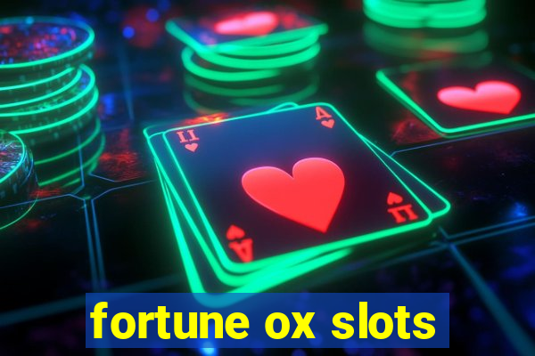 fortune ox slots