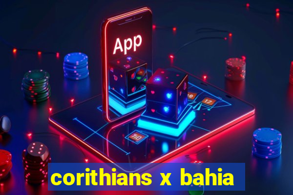 corithians x bahia