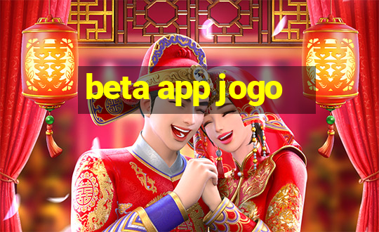 beta app jogo