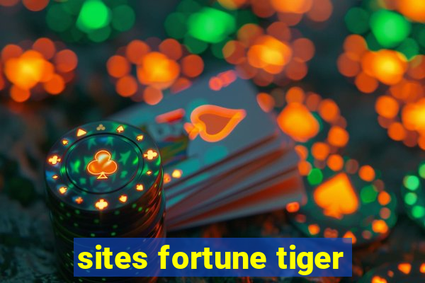 sites fortune tiger