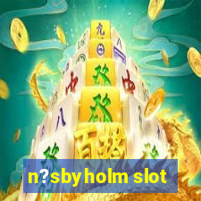 n?sbyholm slot