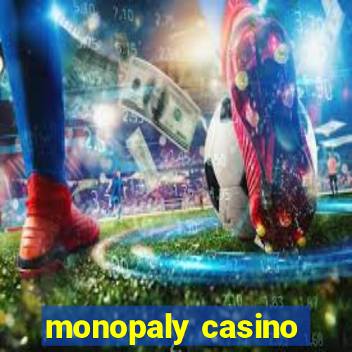 monopaly casino