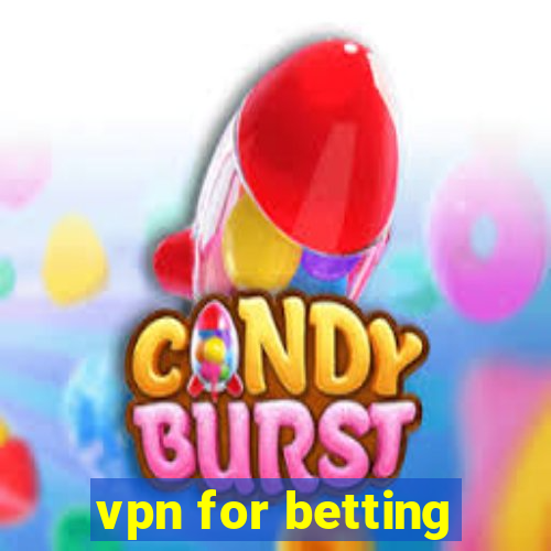 vpn for betting