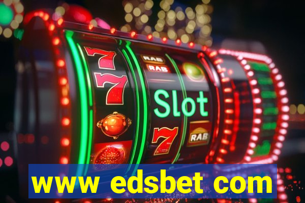 www edsbet com