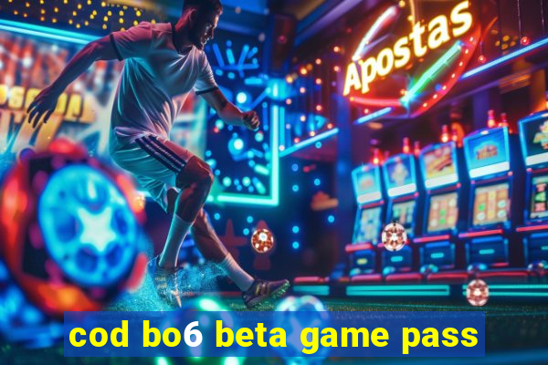 cod bo6 beta game pass