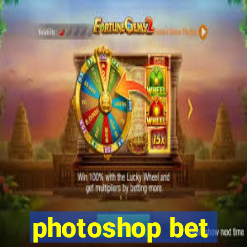 photoshop bet