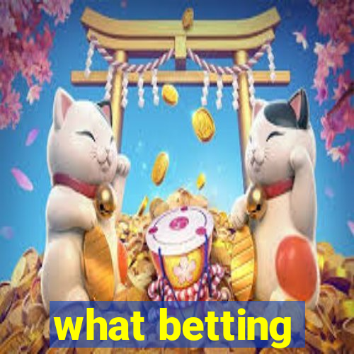 what betting